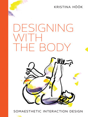 cover image of Designing with the Body